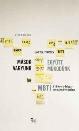 Kroeger, Otto: Mások vagyunk - együtt működünk