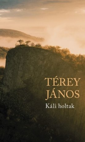Térey János: Káli holtak