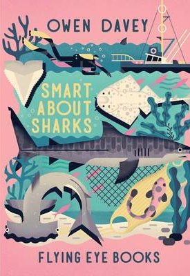 Davey, Owen: Smart About Sharks