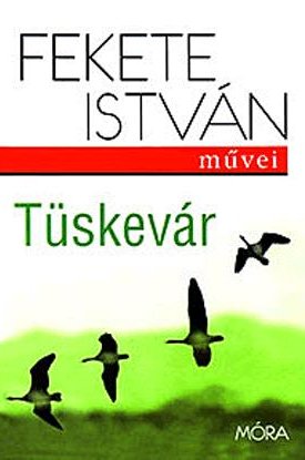 Fekete István: Tüskevár