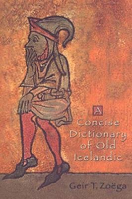  Zoega, Geir T.: A Concise Dictionary of Old Icelandic