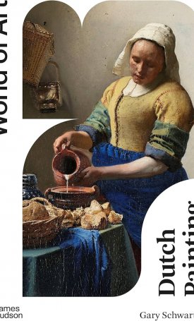 Schwartz, Gary: Dutch Painting