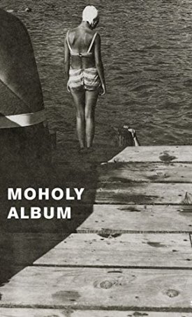 Moholy-Nagy László: Moholy Album