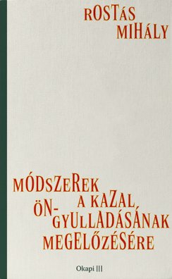 Rostás Mihály: Módszerek a kazal öngyulladásának megelőzésére - Versek, 2024-2026