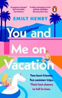 Henry, Emily: You and Me on Vacation