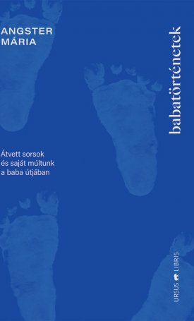 Angster Mária: Babatörténetek