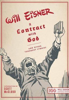 Eisner, Will: A Contract with God - and other tenement stories