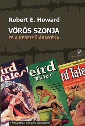 E. Howard, Robert: Vörös Szonja és a keselyű árnyéka
