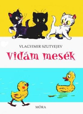 Szutyejev, Vlagyimir: Vidám mesék