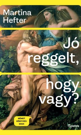 Jó reggelt, hogy vagy?