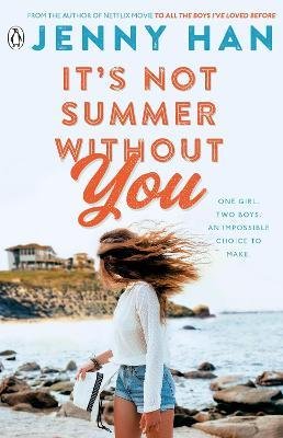 It´s Not Summer Without You : Book 2 in the Summer I Turned Pretty Series