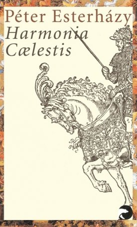 Esterházy Péter: Harmonia Caelestis