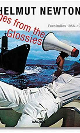 Newton, Helmut: Helmut Newton. Pages from the Glossies