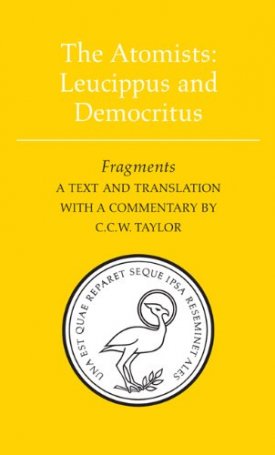 The Atomists - Leucippus and Democritus - Fragments