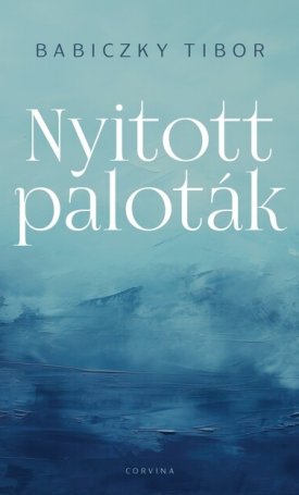Babiczky László: Nyitott paloták
