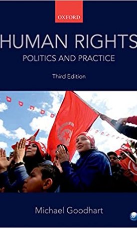 Goodhart, Michael: Human Rights - Politics and Practice