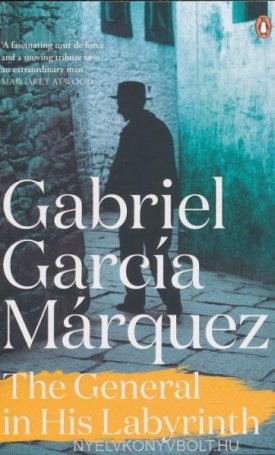 García Márquez, Gabriel: The General in his Labyrinth