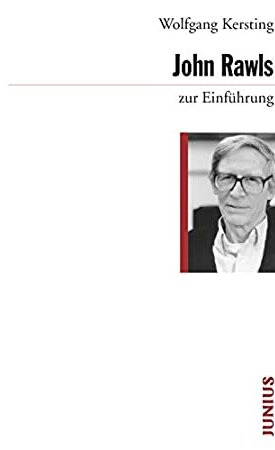 Kersting, Wolfgang : John Rawls zur Einführung