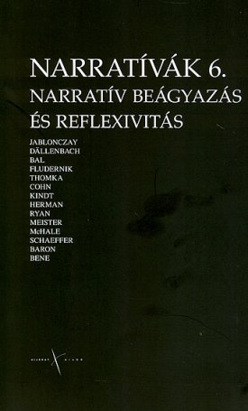 Narratívák 6. - Narratív beágyazás és reflexivitás