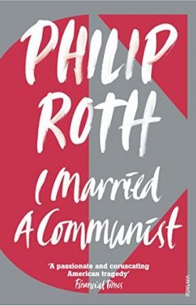 Roth, Philip: I Married a Communist