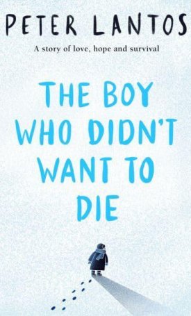 The Boy Who Didn´t Want to Die