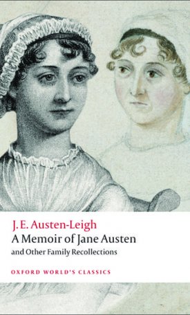 Austen-Leigh, James Edward : A Memoir of Jane Austen and Other Family Recollections