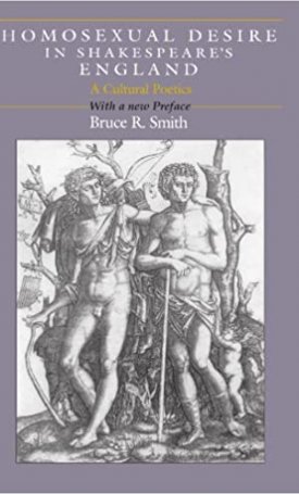 Homosexual Desire in Shakespeare`s England - A Cultural Poetics