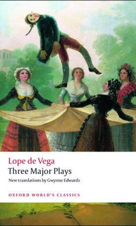 de Vega, Lope: Three Major Plays
