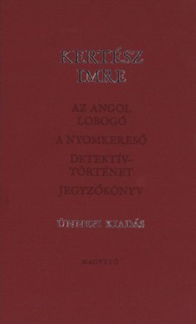 Kertész Imre művei díszdobozban