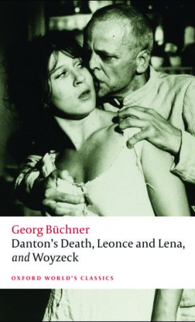 Büchner, Georg: Danton`s Death, Leonce and Lena, Woyzeck
