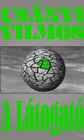 Csányi Vilmos: A látogató