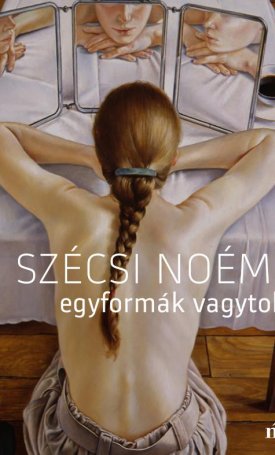 Szécsi Noémi: Egyformák vagytok - Regény