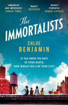 Benjamin, Cloe: The Immortalists