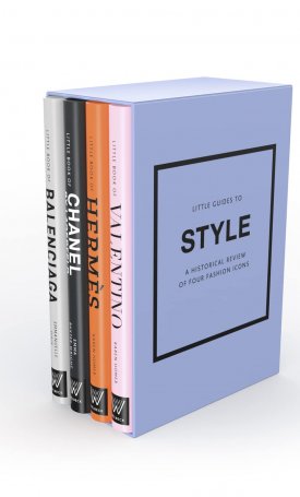 Little Guides to Style III: A Historical Review of Four Fashion Icons (Little Guides to Style, 3)