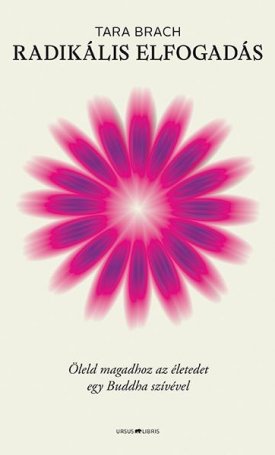 Brach, Tara: Radikális elfogadás