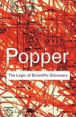 Popper, Karl: The Logic of Scientific Discovery