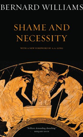 Williams, Bernard: Shame and Necessity