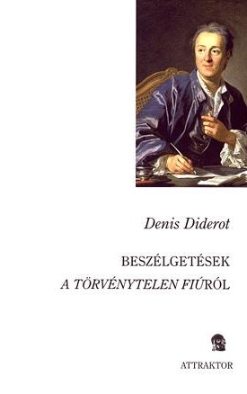 Diderot, Denis: Beszélgetések a törvénytelen fiúról