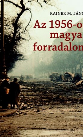 1956-os magyar forradalom, Az