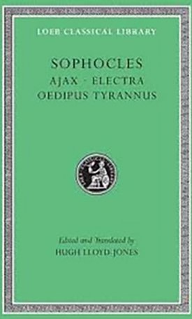 Sophocles: Sophocles I: Ajax. Electra. Oedipus Tyrannus - L20