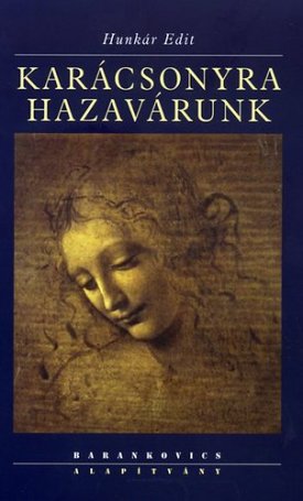 Karácsonyra hazavárunk