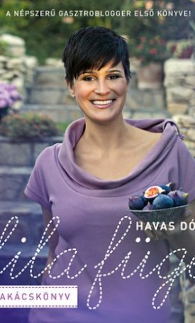 Havas Dóra: Lila füge szakácskönyv