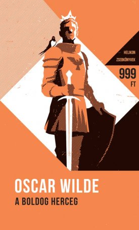 Wilde, Oscar: A boldog herceg - És más mesék - Helikon zsebkönyvek 2.