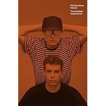 Heath, Chris, Hoare, Philip: Pet Shop Boys Volume : The complete visual record