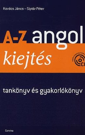 A-Z angol kiejtés - hanganyag melléklettel (CD)