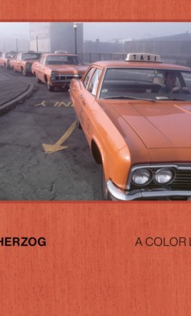Herzog, Fred: Fred Herzog: A Color Legacy