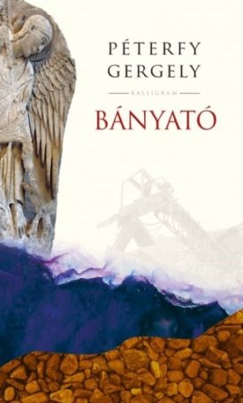 Péterfy Gergely: Bányató